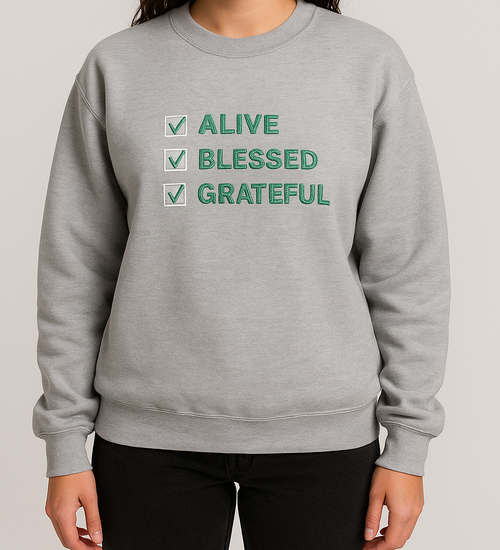 Alive Blessed Grateful